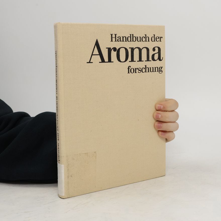 Collectif d'auteurs Handbuch der Aroma forschung