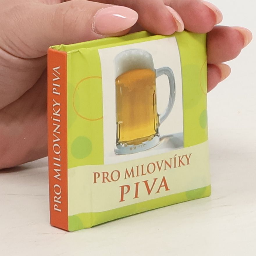 Autorenkollektiv Pro milovníky piva