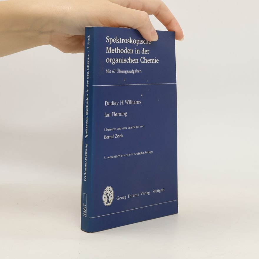 Dudley H. Williams Spektroskopische Methoden in der organischen Chemie