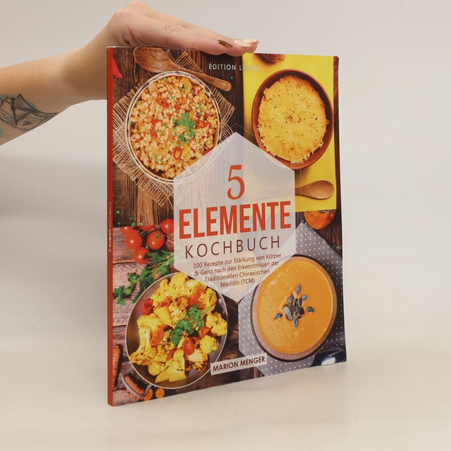 Marion Menger 5-Elemente-Kochbuch