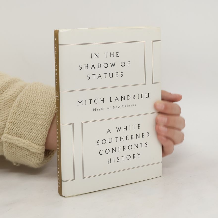 Mitch Landrieu In The Shadow Of Statues