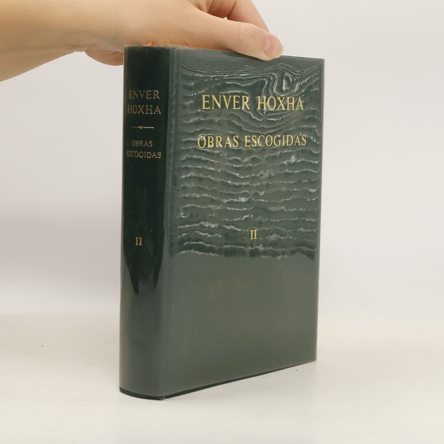 Enver Hoxha Obras escogidas II
