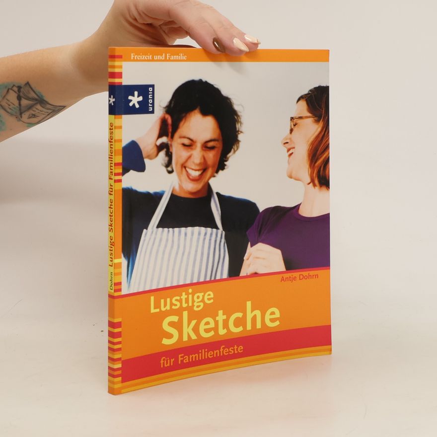 Antje Dohrn Lustige Sketche für Familienfeste