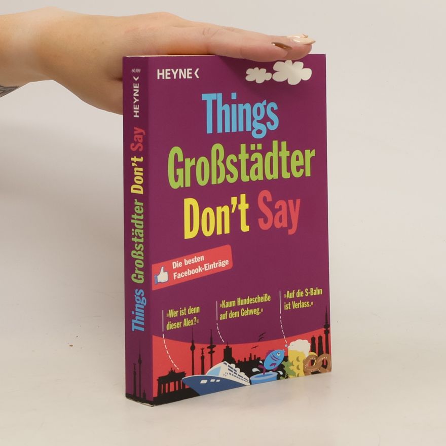 Thomas Bloier Things Großstädter don't say