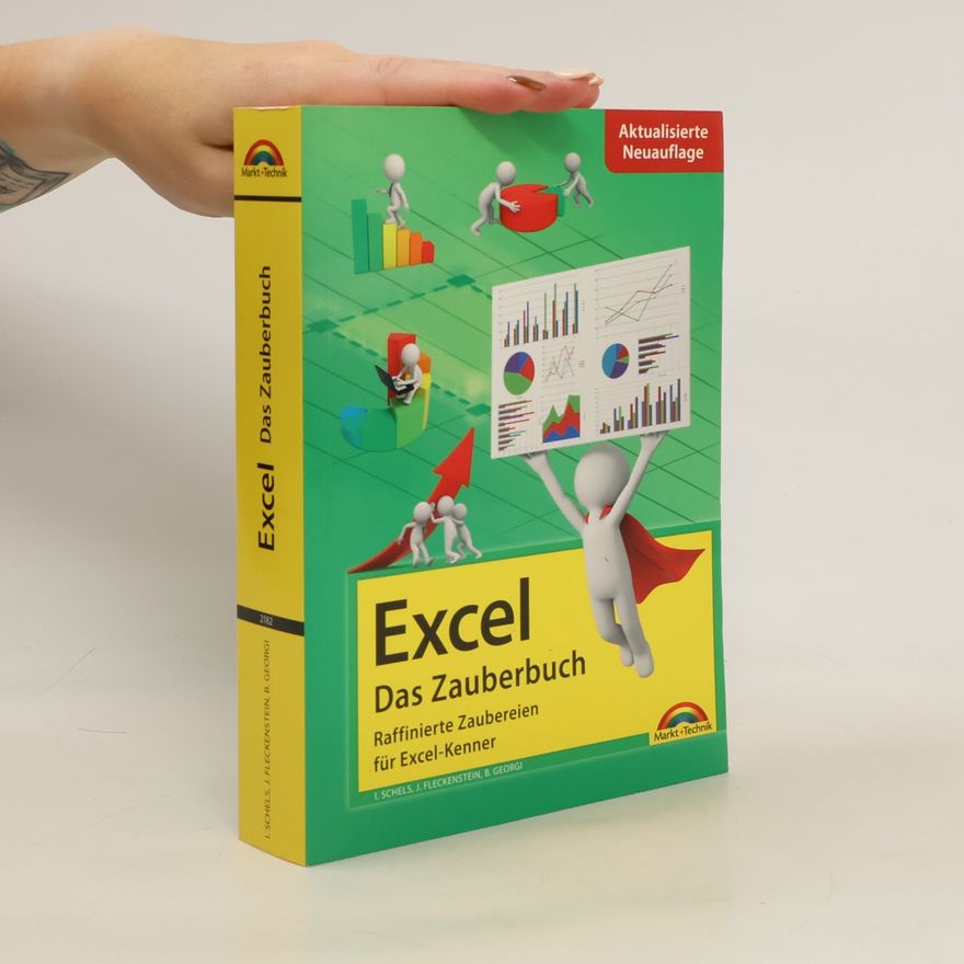 Jens Fleckenstein Excel - Das Zauberbuch: Raffinierte Zaubereien für Excel-Kenner