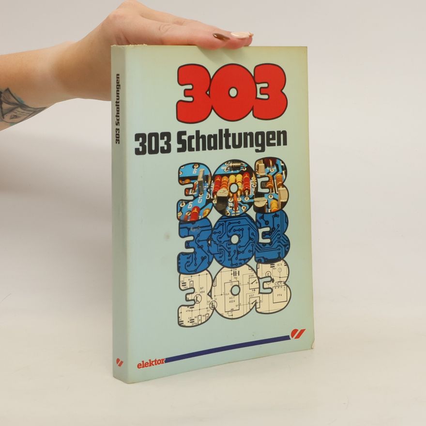Kolektiv autorů 303 Schaltungen