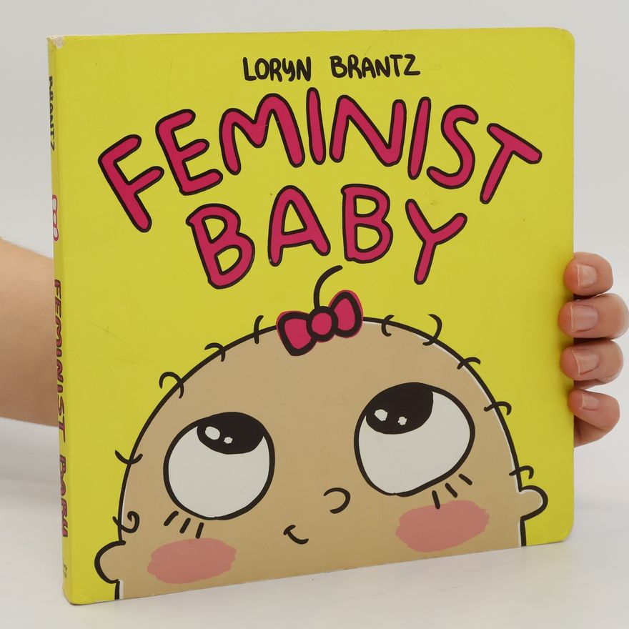 Loryn Brantz Feminist baby
