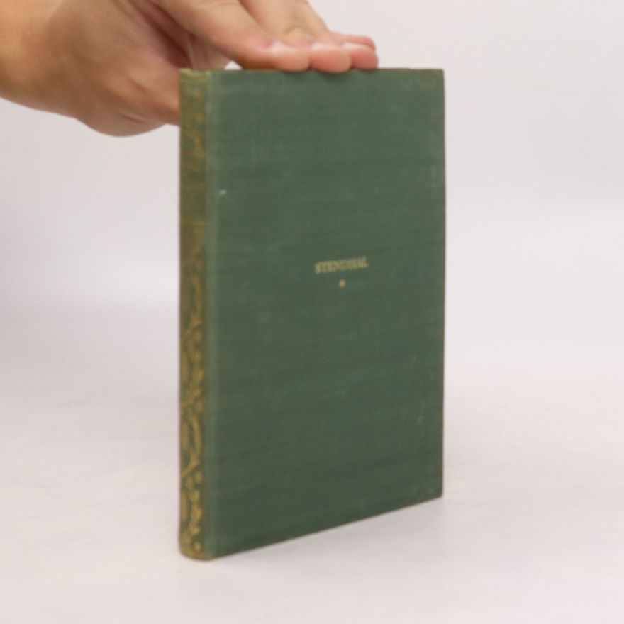Friedrich Stendhal Das Leben eines Sonderlings