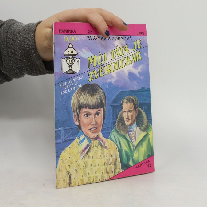 Eva Maria Horn Můj táta je zvěrolékař