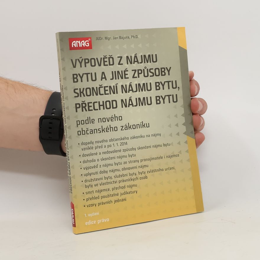 Jan Bajura Výpověď z nájmu bytu a jiné způsoby skončení nájmu bytu, přechod nájmu bytu