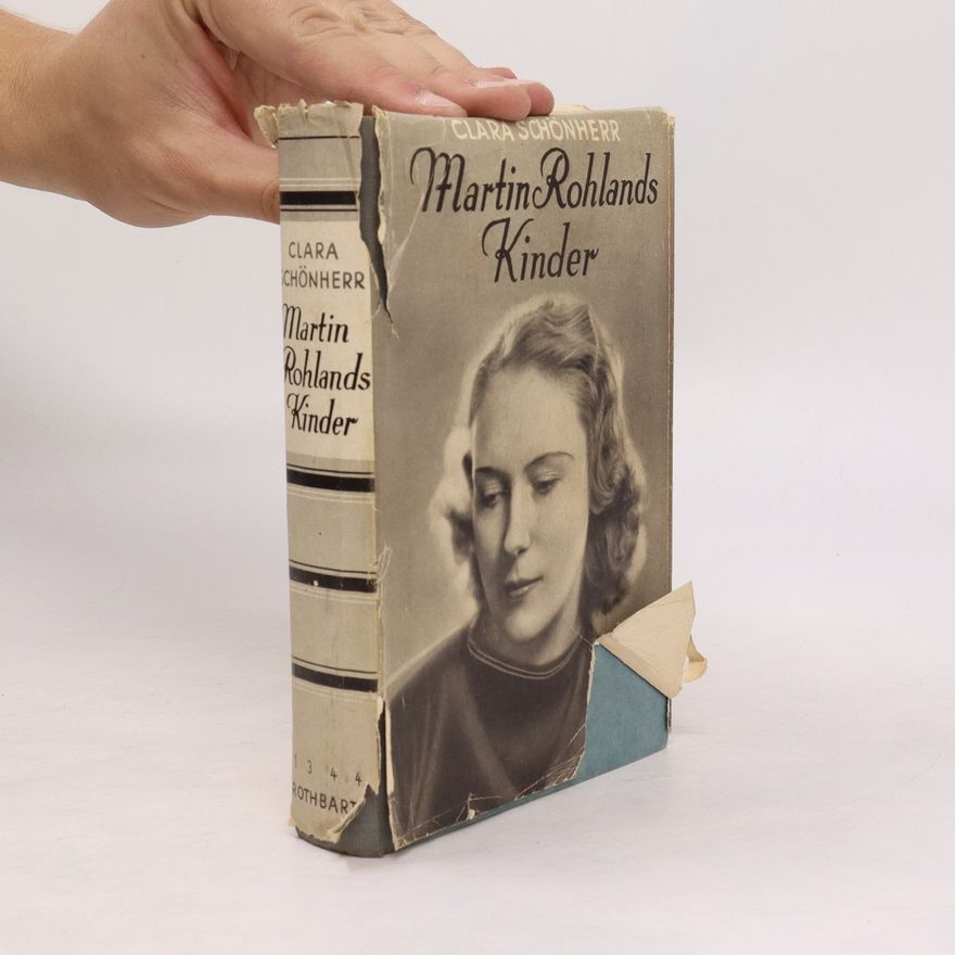 Clara Schönherr Martin Rohlands Kinder