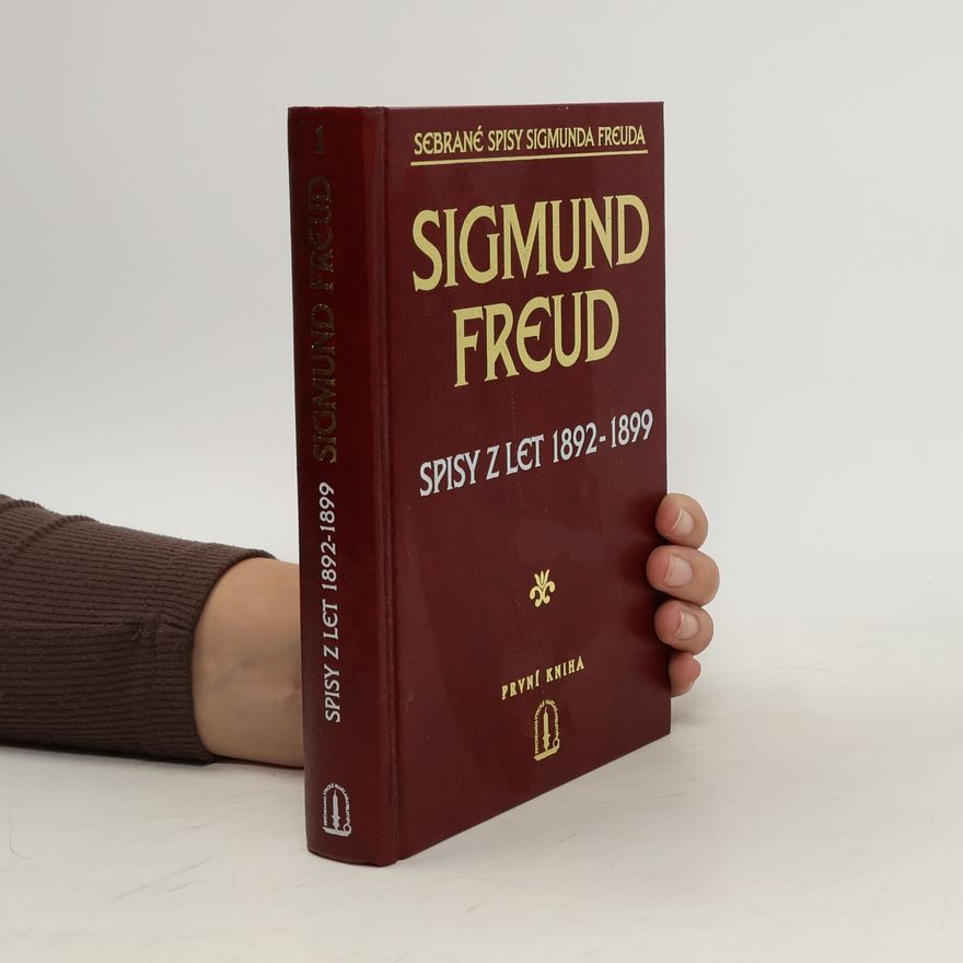 Sigmund Freud Spisy z let 1892-1899