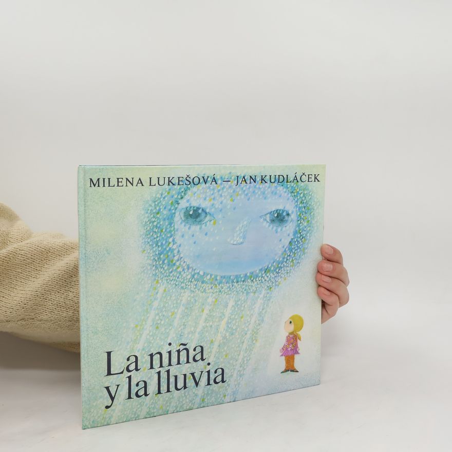 Milena Lukešová La niňa y la lluvia