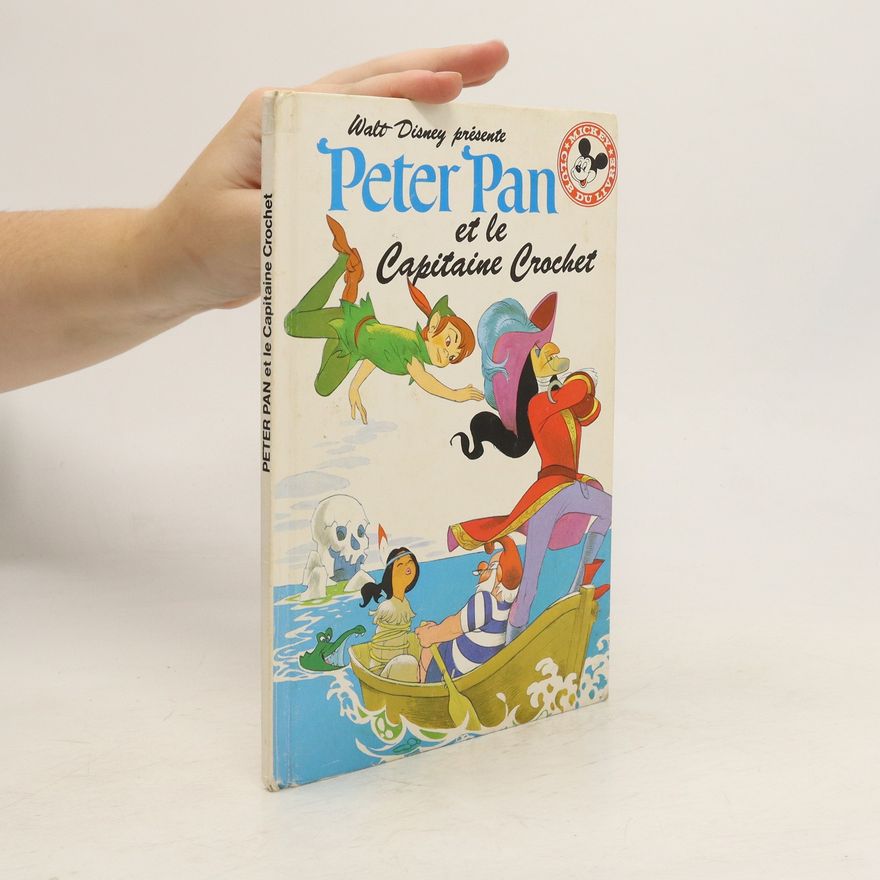 Various authors Peter Pan et le Capitaine Crochet