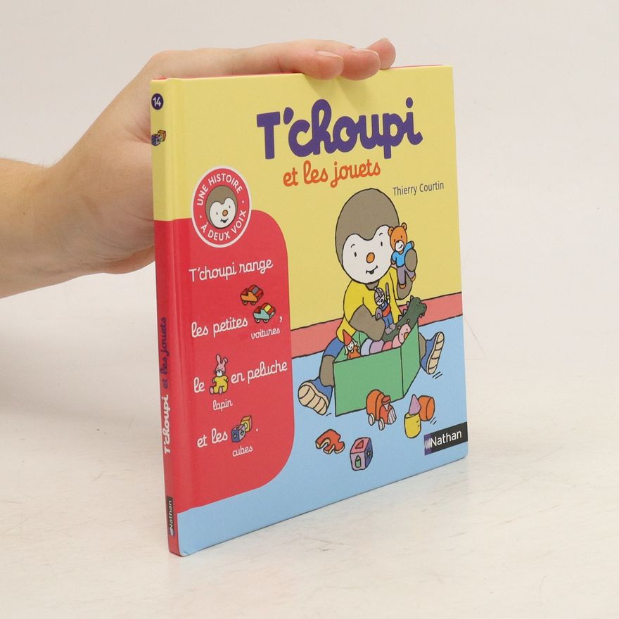 Thierry Courtin T'choupi et les jouets