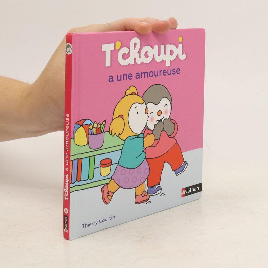 Thierry Courtin T'choupi a une amoureuse