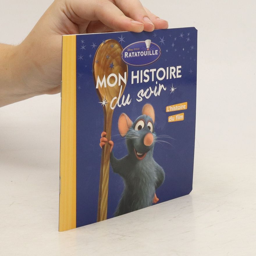 AA.VV. Ratatouille. Mon Histoire du soir