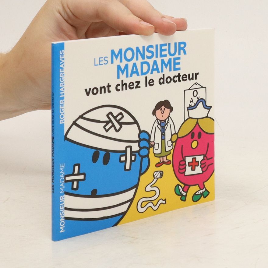 Roger Hargreaves Les Monsieur Madame vont chez le docteur