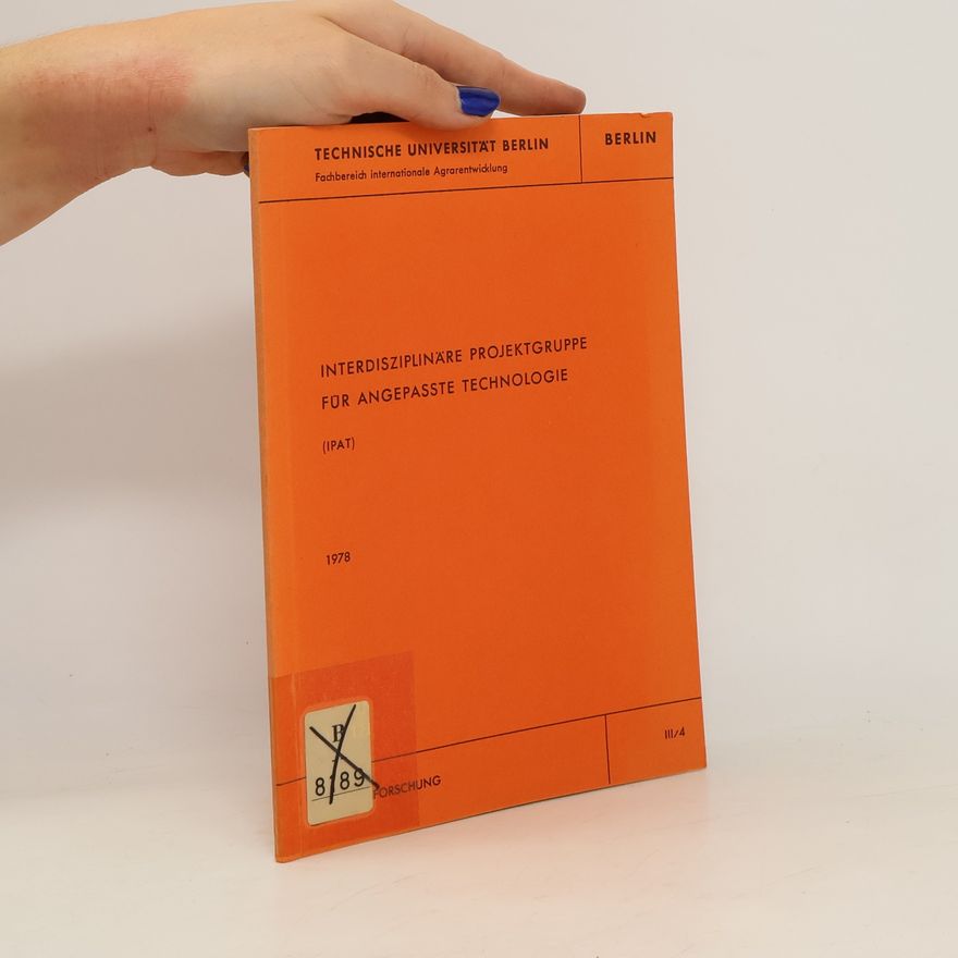 Autorenkollektiv Interdisziplinäre Projektgruppe für Angepasste Technologie