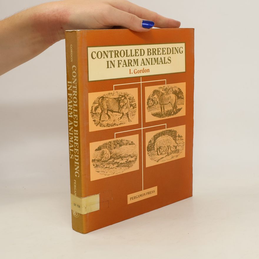 Ian Gordon Controlled Breeding in Farm Animals