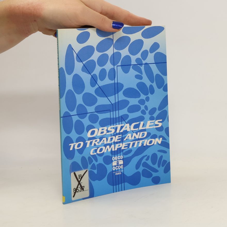 Autorenkollektiv Obstacles to Trade and Competition