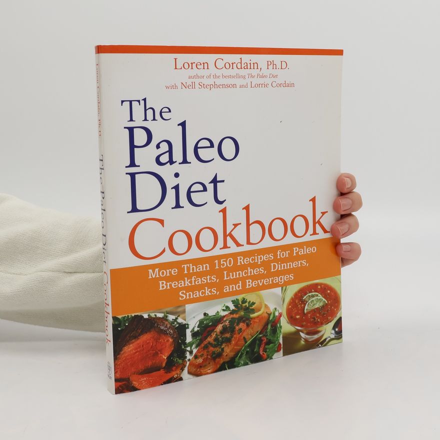 Loren Cordain The Paleo Diet Cookbook