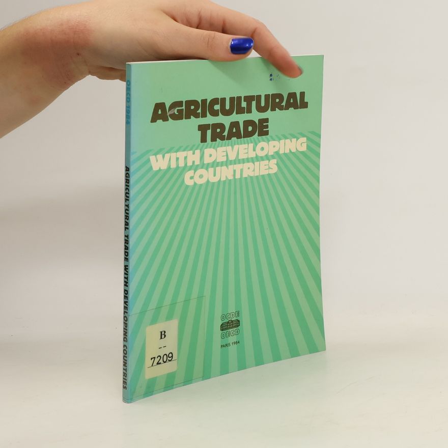 Kolektiv autorů Agricultural Trade with Developing Countries