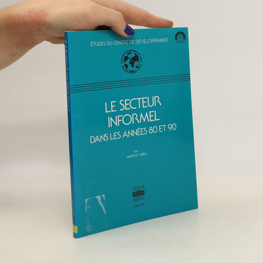 Harold Lubell Le secteur informel dans les années 80 et 90