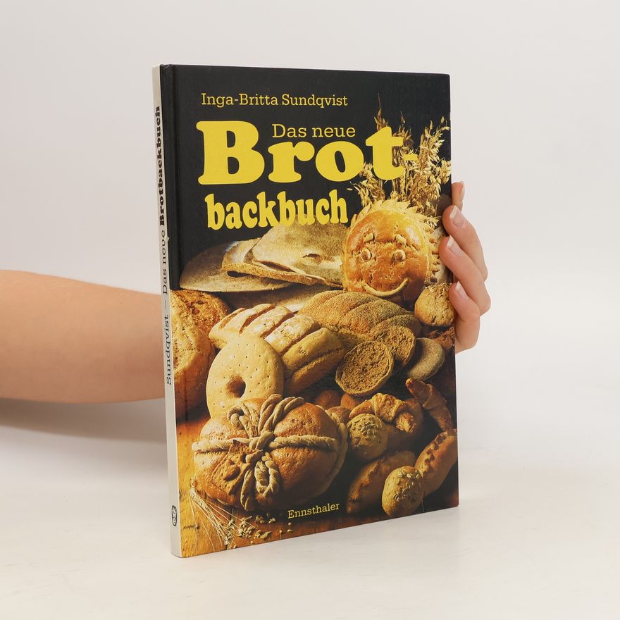 Inga-Britta Sundqvist Das neue Brotbackbuch