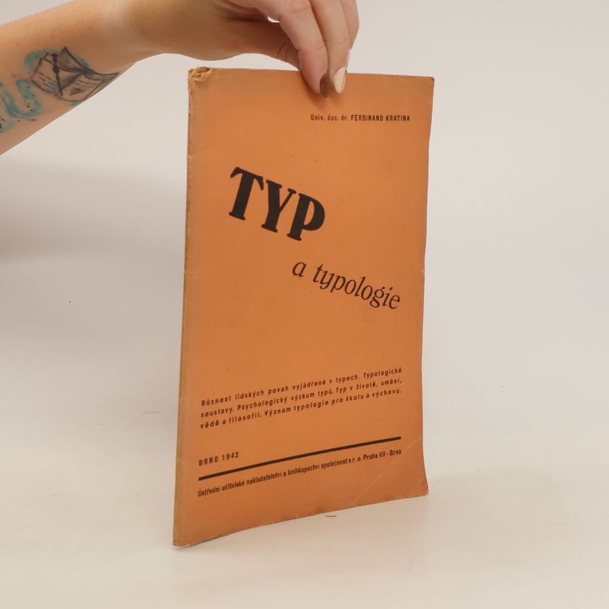 Ferdinand Kratina Typ a typologie