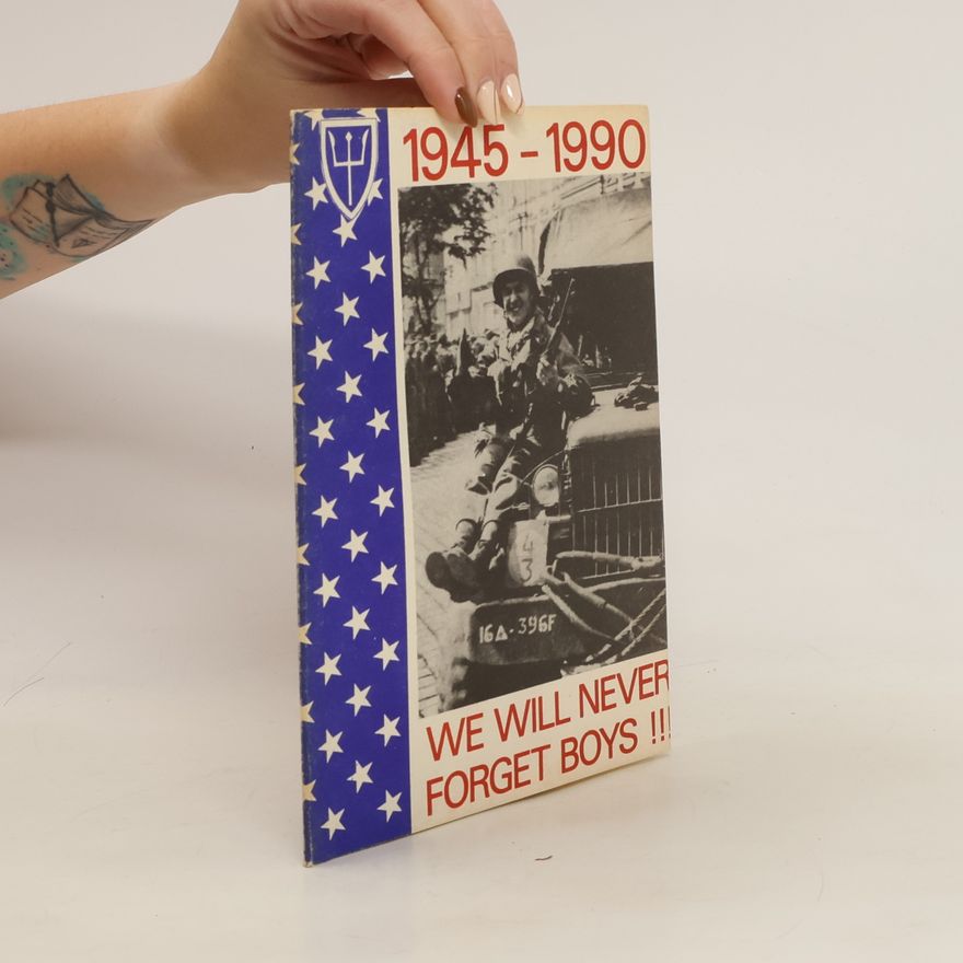 Collectif d'auteurs We Will Never Forget Boys!! 1945-1990