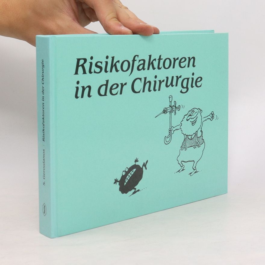 Stephanos Gerulanos Risikofaktoren in der Chirurgie