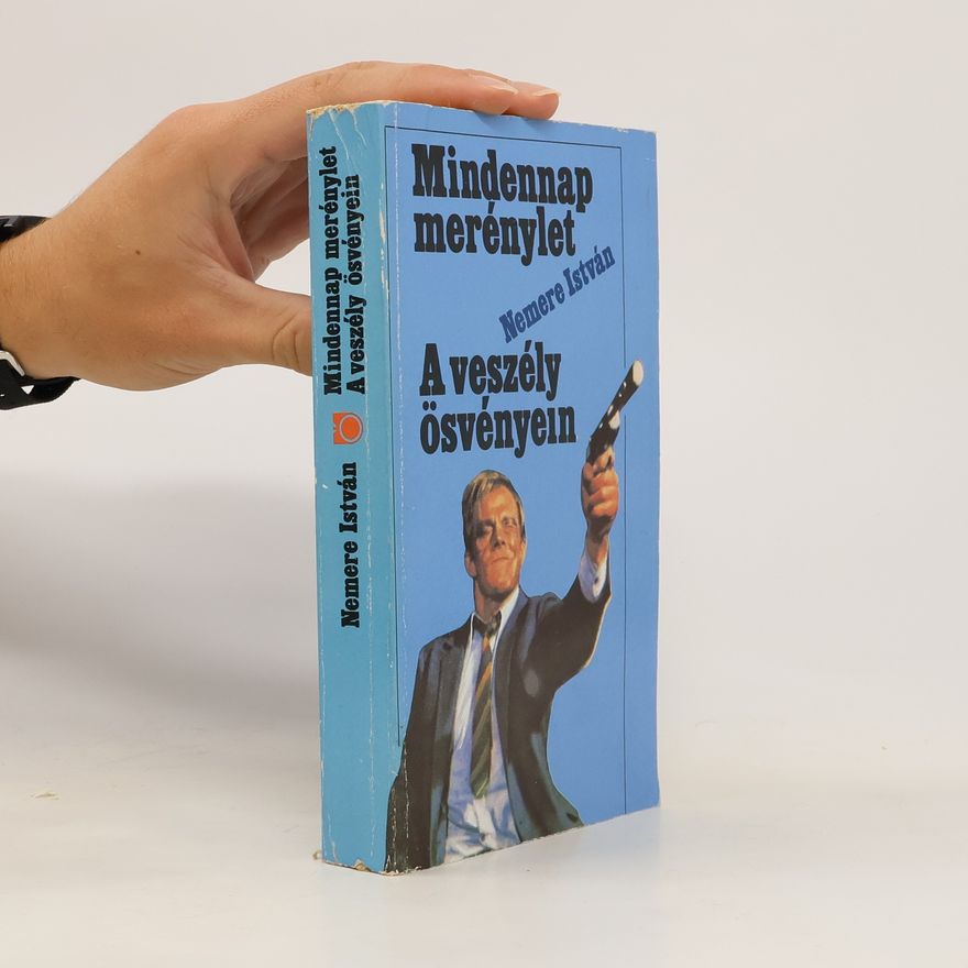 István Nemere Mindennap merénylet