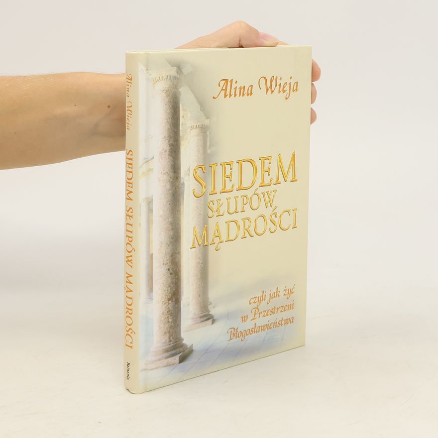 Alina Wieja Siedem słupów mądrości