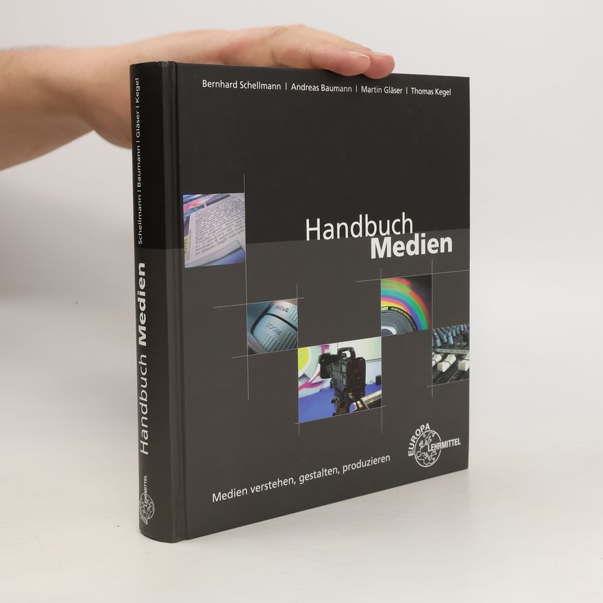 Bernhard Schellmann Handbuch Medien