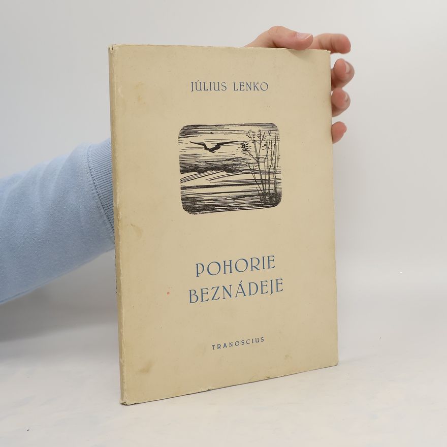 Július Lenko Pohorie beznádeje