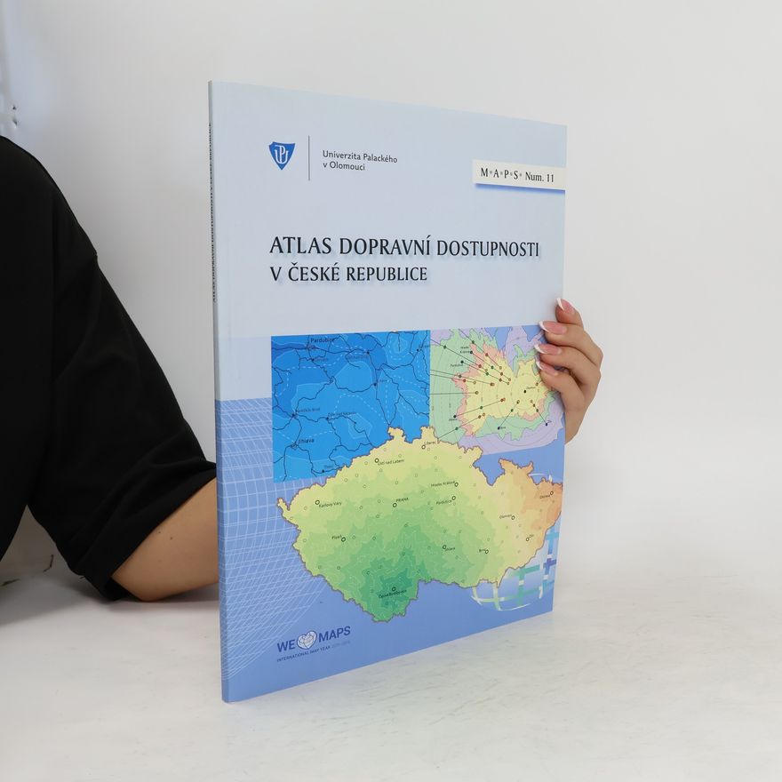 Tomáš Hudeček Atlas dopravní dostupnosti v České republice M.A.P.S. 11