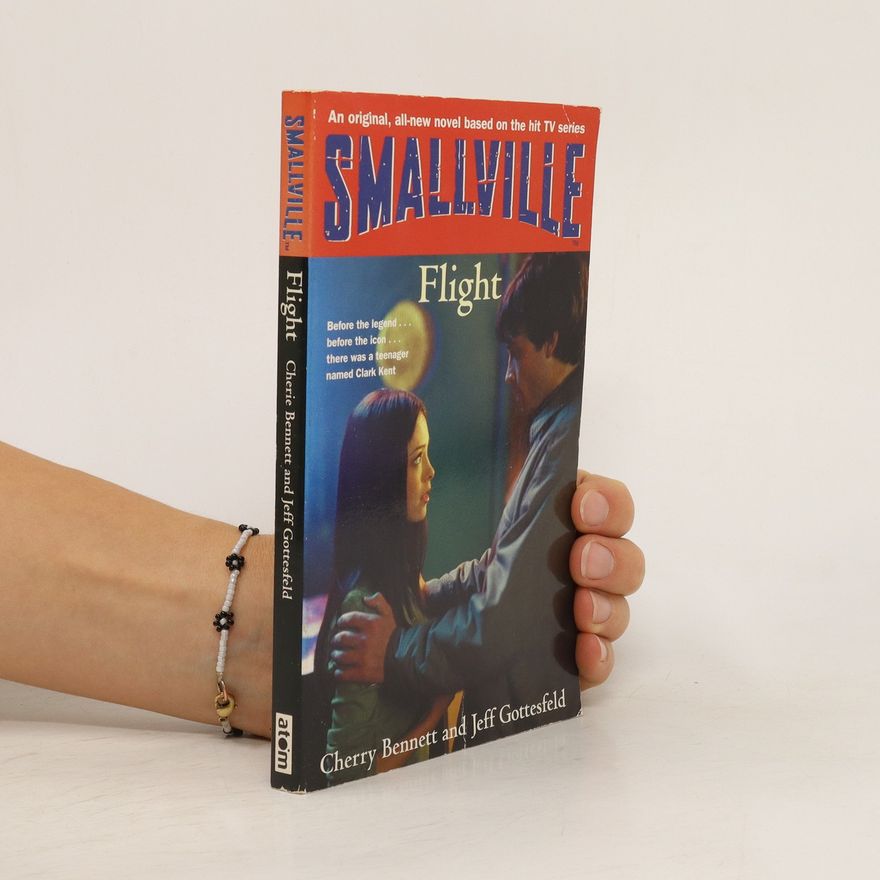 Cherie Bennett Smallville. Flight