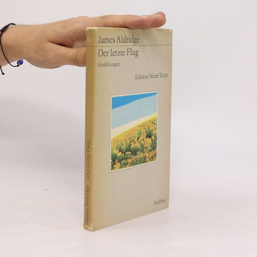 James Aldridge Der letzte flug