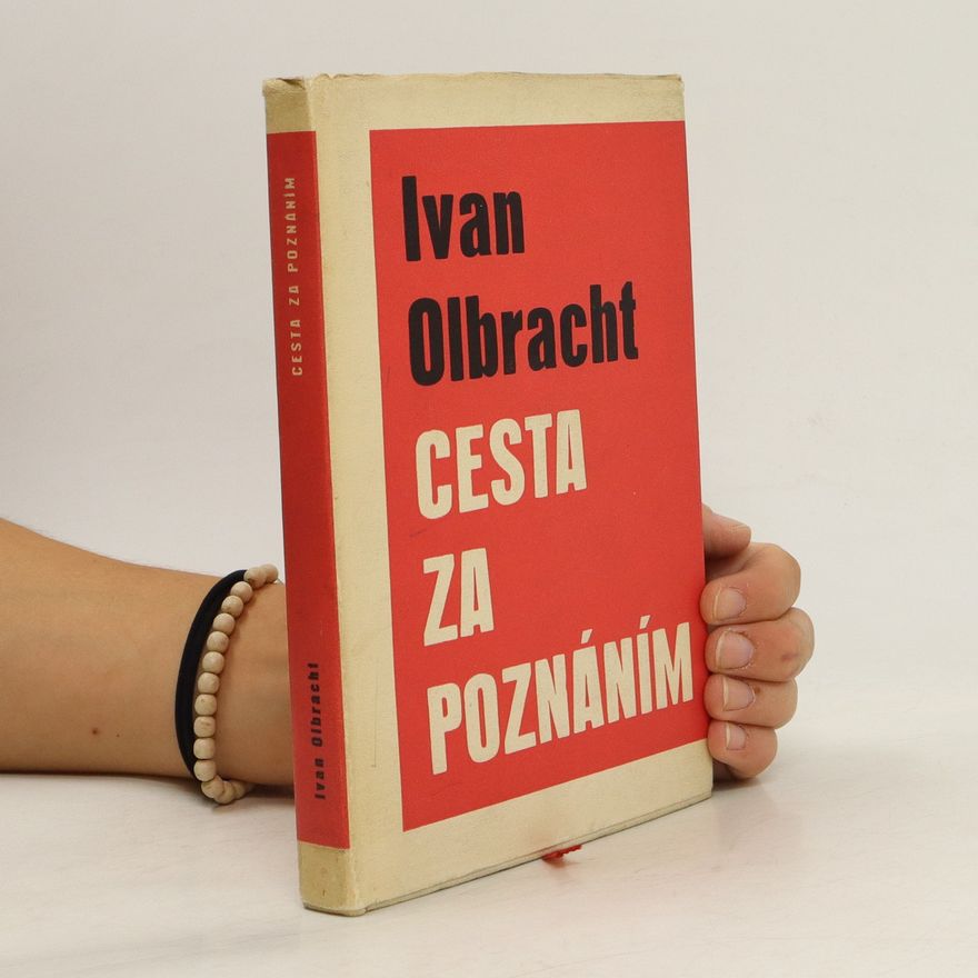 Ivan Olbracht Cesta za poznáním