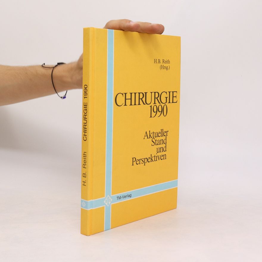 H. B. Reith Chirurgie 1990