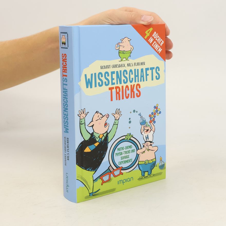 Robert Griesbeck Wissenschafts-Tricks