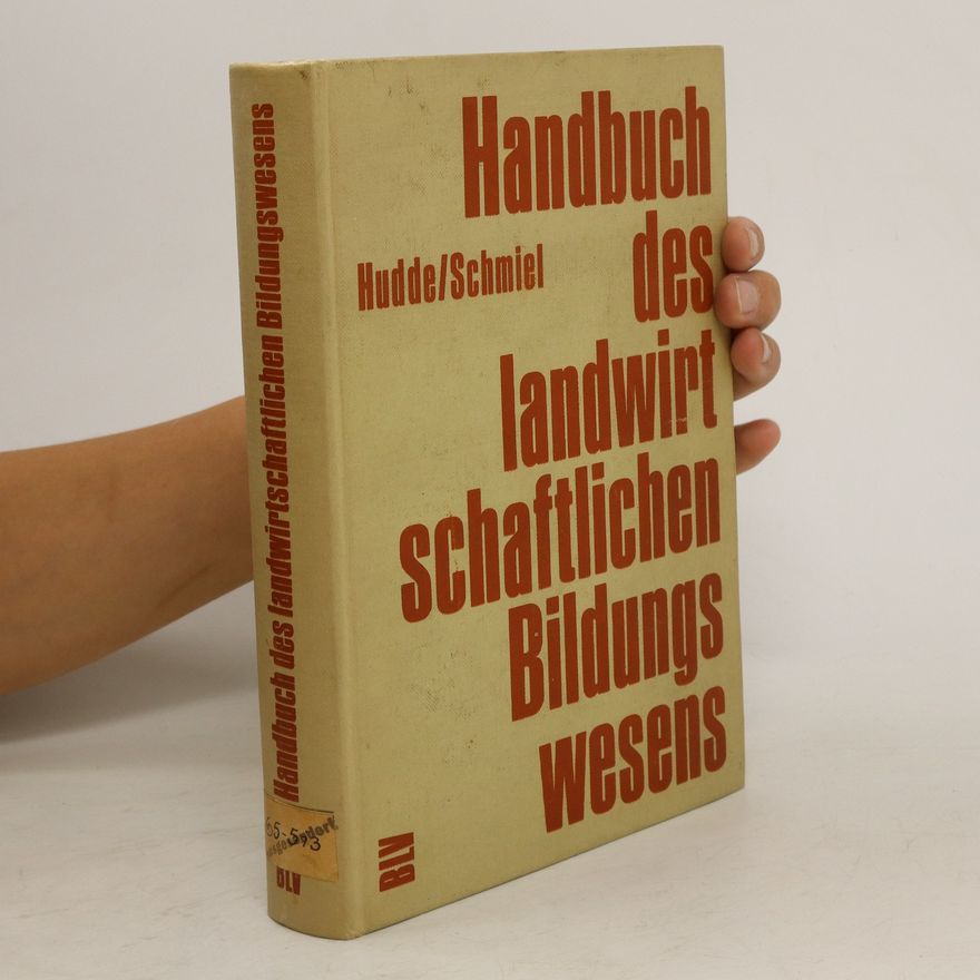 Wilhelm Hudde Handbuch des landwirtschaftlichen Bildungwesens