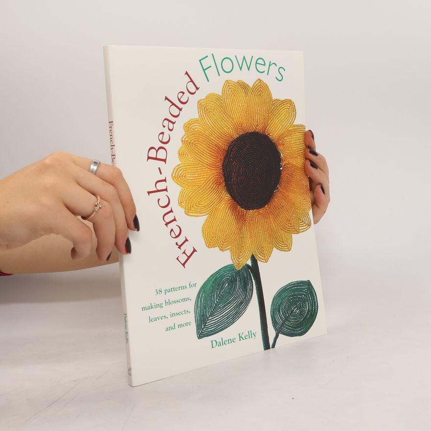 Dalene Kelly French Beaded Flowers