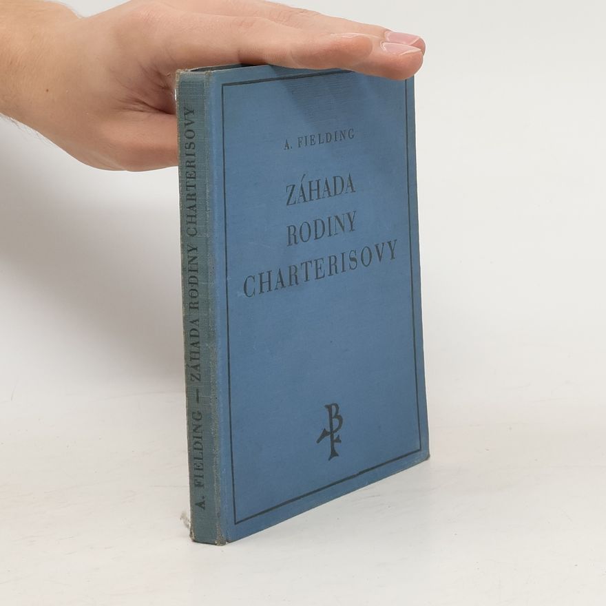 Archibald Fielding Záhada rodiny Charterisovy