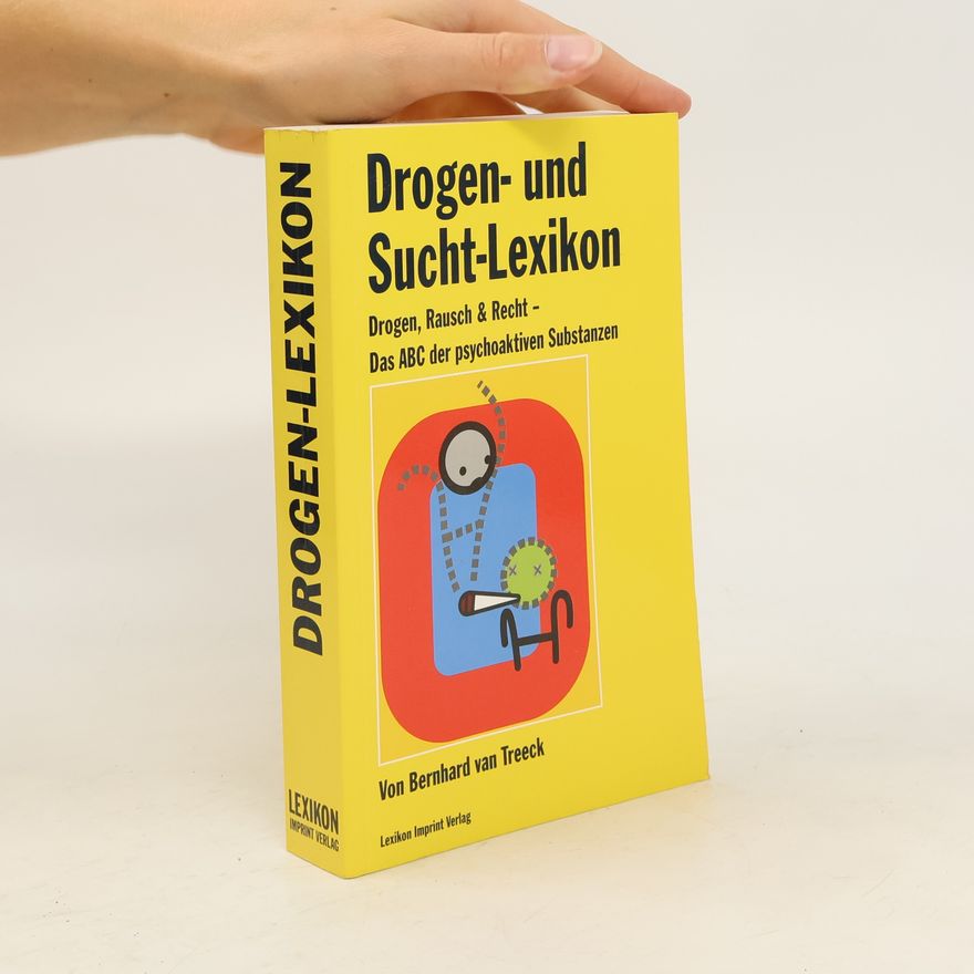 Bernhard van Treeck Drogen- und Sucht-Lexikon