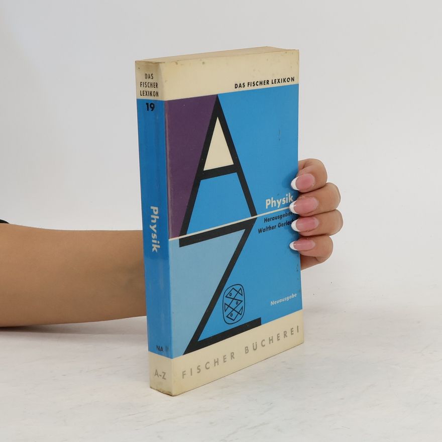 Autorenkollektiv Das Fischer Lexikon. Physik