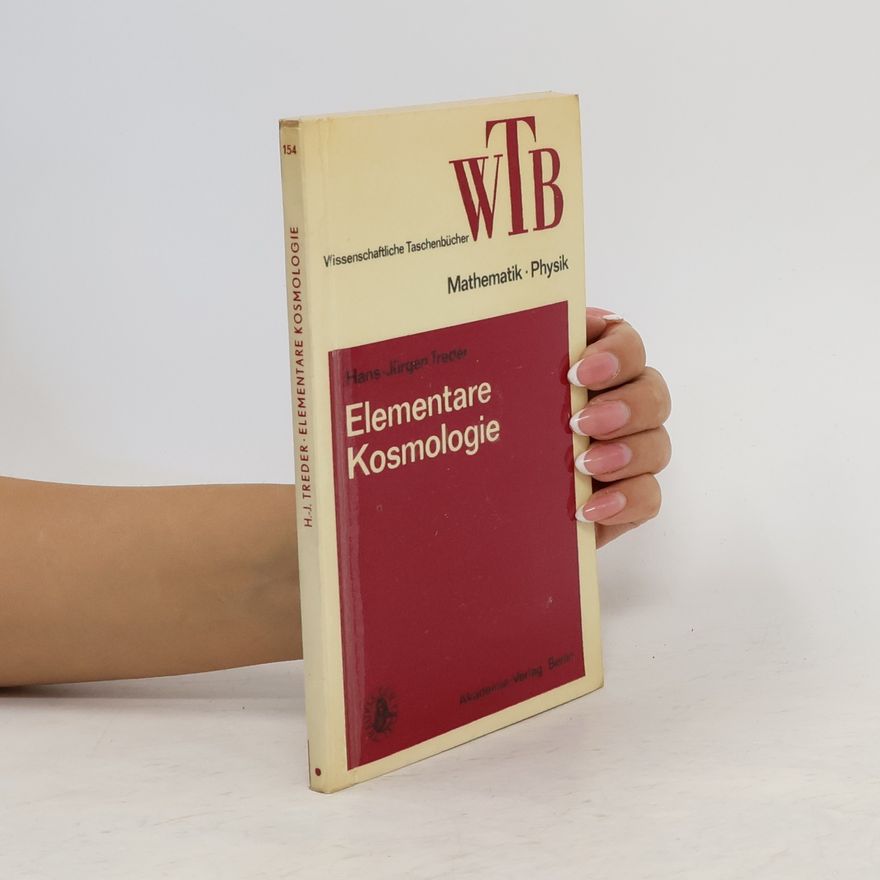 Hans-Jürgen Treder Elementare Kosmologie