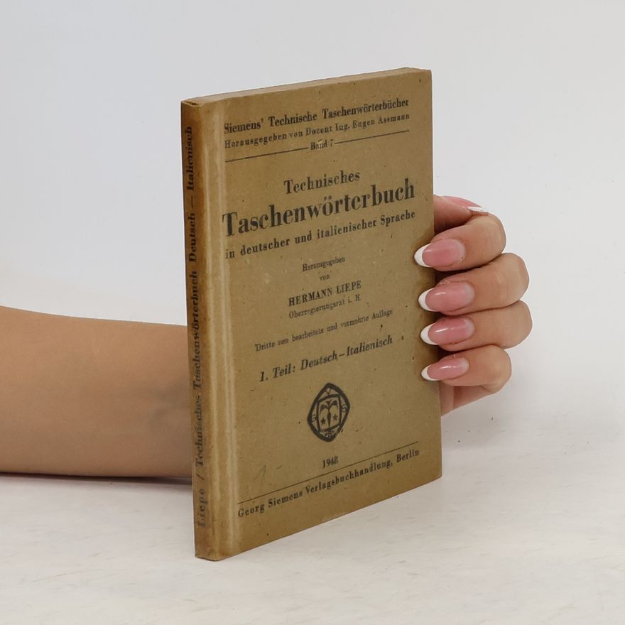Hermann Liepe Technisches Taschenwörterbuch in deutscher und italienischer Sprache