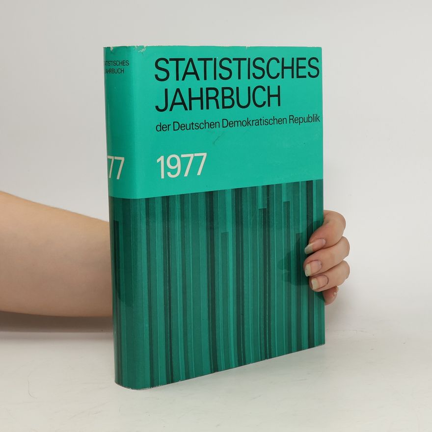 Autorenkollektiv Statistisches jahrbuch der Deutschen Demokratischen Republik 1977